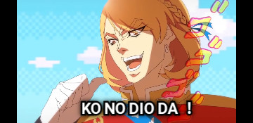 KO NO DIO DA ！