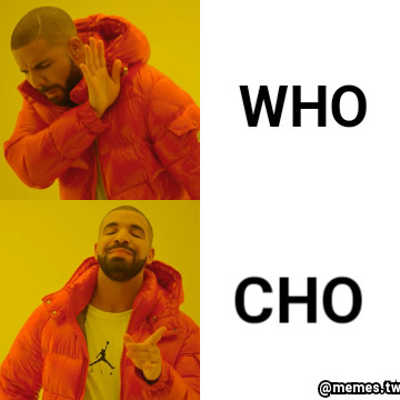 WHO CHO