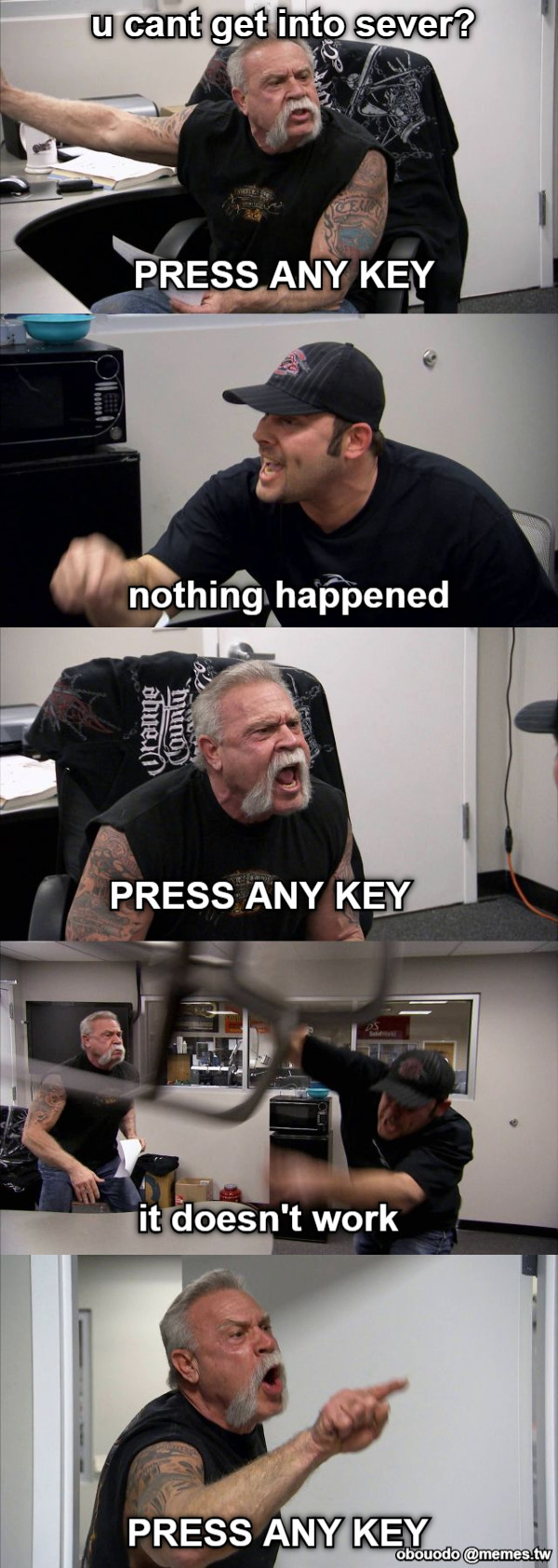 u cant get into sever? PRESS ANY KEY nothing happened PRESS ANY KEY PRESS ANY KEY it doesn&#039;t work