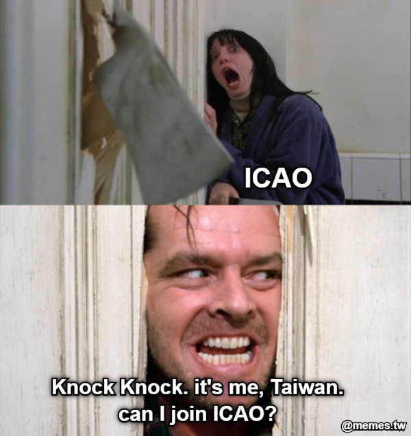 ICAO Knock Knock. it&#039;s me, Taiwan. can I join ICAO?