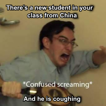There’s a new student in your    class from China And he is coughing