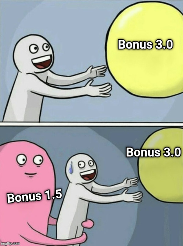 Bonus 3.0 Bonus 1.5 Bonus 3.0