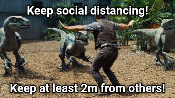 Keep social distancing! Keep at least 2m from others!