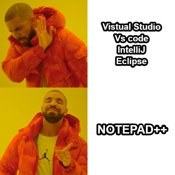 Vistual Studio Vs code IntelliJ Eclipse NOTEPAD++