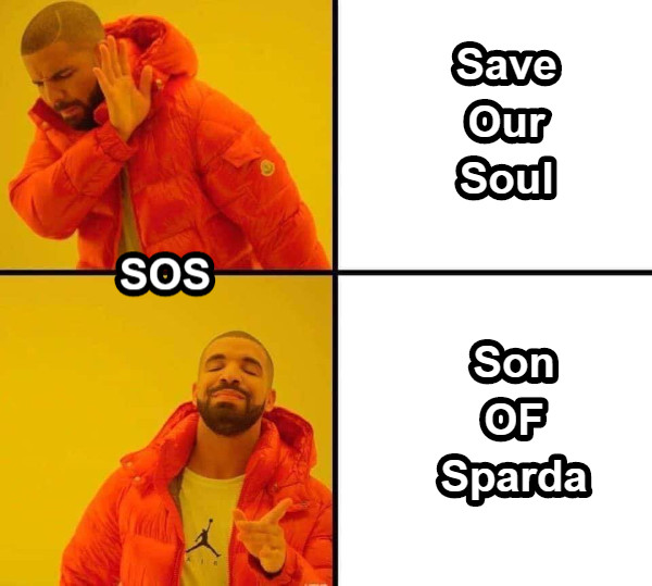 SOS Save Our Soul Son OF Sparda