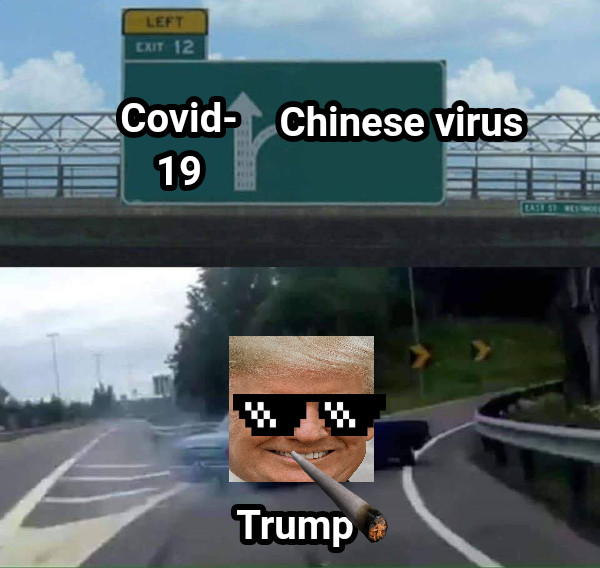 Covid-19 Chinese virus Trump