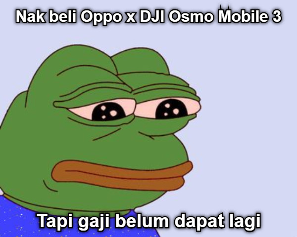 Nak beli Oppo x DJI Osmo Mobile 3 Tapi gaji belum dapat lagi